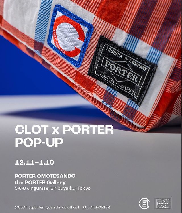 CLOT x PORTER Capsule Collection Available at Tokyo Pop-ups